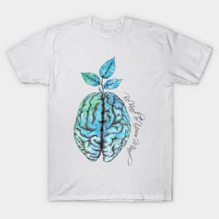 Be Kind To Your Mind T-Shirt